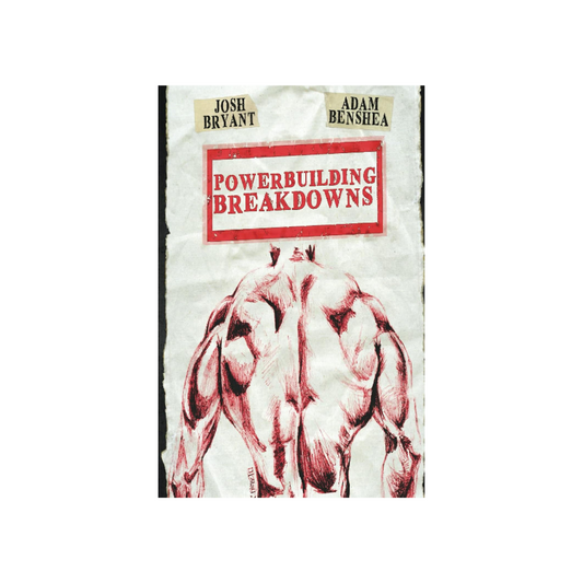 Powerbuilding Breakdowns